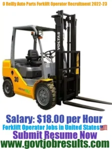 O Reilly Auto parts Forklift Operator Recruitment 2022-23