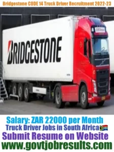 Bridgestone CODE 14 Truck Driver Recruitment 2022-23
