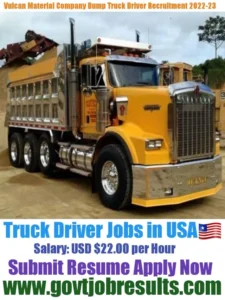 Vulcan Material Company Dump Truck Driver Recruitment 2022-23