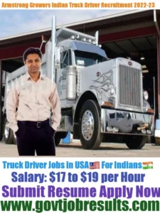 Armstrong Growers Indian Truck Driver Recruitment 2022-23