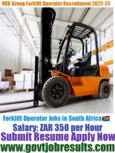VKB Group Forklift Operator Recruitment 2022-23