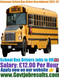 Gateways School Bus Driver Recruitment 2022-23