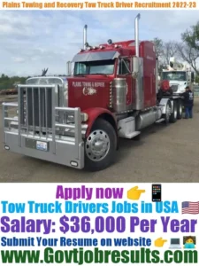 Plains Towing and Recovery Tow Truck Driver Recruitment 2022-23