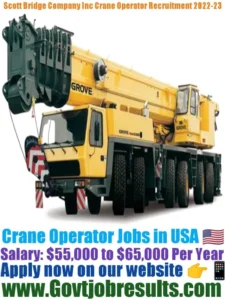 Scott Bridge Company Inc Crane Operator Recruitment 2022-23
