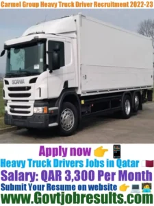 Carmel Group Heavy Truck Driver Recruitment 2022-23