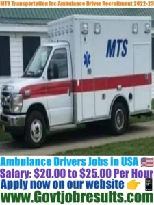 MTS Transportation Inc Ambulance Driver Recruitment 2022-23