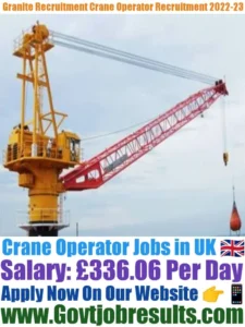Granite Recruitment Crane Operator Recruitment 2022-23