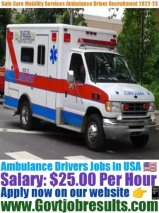 Safe Care Mobility Services Ambulance Driver Recruitment 2022-23
