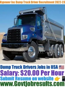 Hypower Inc Dump Truck Driver Recruitment 2022-23