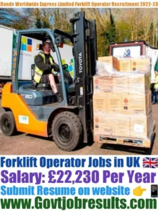 Bonds Worldwide Express Limited Forklift Operator Recruitment 2022-23