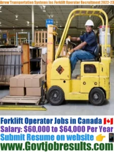 Arrow Transportation Systems Inc Forklift Operator Recruitment 2022-23