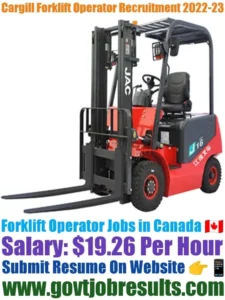 Cargill Forklift Operator Recruitment 2022-23
