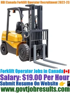 HBI Canada Forklift Operator Recruitment 2022-23