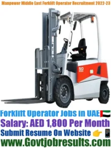 Manpower Middle East Forklift Operator Recruitment 2022-23