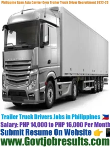 Philippine Span Asia Carrier Corp Trailer Truck Driver Recruitment 2022-23
