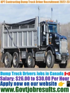 KPT Contracting Dump Truck Driver Recruitment 2022-23