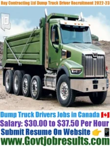 Ray Contracting Ltd Dump Truck Driver Recruitment 2022-23