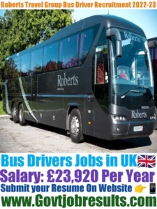 Roberts Travel Group Bus Driver Recruitment 2022-23