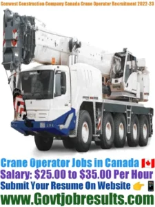Conwest Construction Company Canada Crane Operator Recruitment 2022-23
