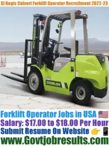 St Regis Culvert Forklift Operator Recruitment 2022-23