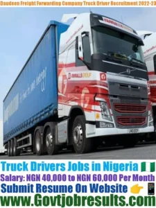 Daudeen Freight Forwarding Company Truck Driver Recruitment 2022-23