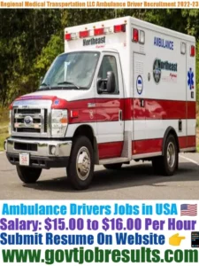 Regional Medical Transportation LLC Ambulance Driver Recruitment 2022-23