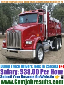 Terus Construction Ltd Dump Truck Driver Recruitment 2022-23