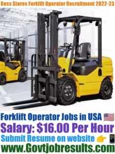Ross Stores Forklift Operator Recruitment 2022-23