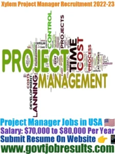Xylem Project Manager  Recruitment 2022-23