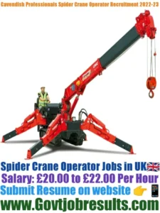 Cavendish Professionals Spider Crane Operator Recruitment 2022-23