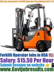 McLane Companies Forklift Operator Recruitment 2022-23