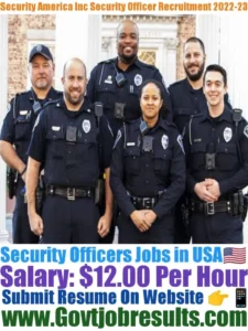 Security America Inc Security Officer Recruitment 2022-23