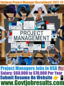 Edelman Project Manager Recruitment 2022-23