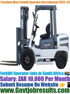 Freedom Won Forklift Operator Recruitment 2022-23