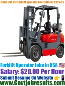 Zinus USA Inc Forklift Operator Recruitment 2022-23