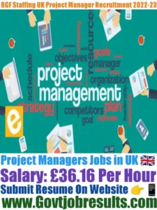RGF Staffing UK Project Manager Recruitment 2022-23