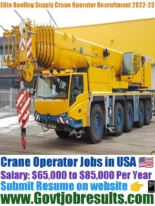 Elite Roofing Supply Crane Operator Recruitment 2022-23