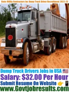 State Utility Contractors Inc Dump Truck Driver Recruitment 2022-23