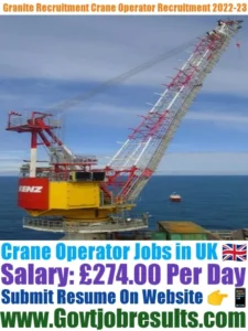 Granite Recruitment Crane Operator Recruitment 2022-23
