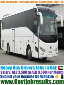 MAA Trading CO Heavy Bus Driver Recruitment 2022-23