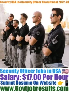 Security USA Inc Security Officer Recruitment 2022-23