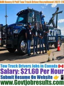 AIM Kenny U Pull Tow Truck Driver Recruitment 2022-23