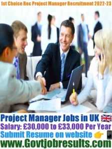 1st Choice Rec Project Manager Recruitment 2022-23