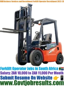 JSM Business Services and Recruitment Forklift Operator Recruitment 2022-23