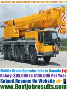Bow City Crane Service Crane Operator Recruitment 2022-23