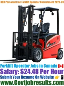 HCR Personnel Inc Forklift Operator Recruitment 2022-23