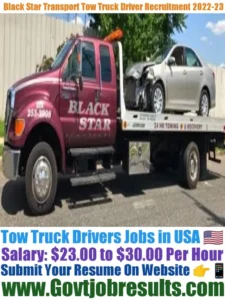 Black Star Transport Tow Truck Driver Recruitment 2022-23