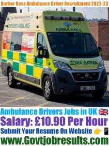 Barker Ross Ambulance Driver Recruitment 2022-23