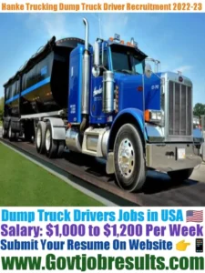 Hanke Trucking Dump Truck Driver Recruitment 2022-23