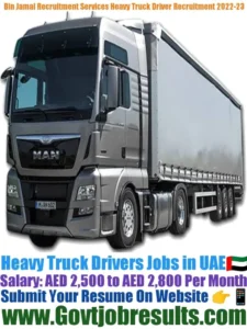 Bin Jamal Recruitment Services Heavy Truck Driver Recruitment 2022-23